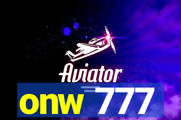 onw 777